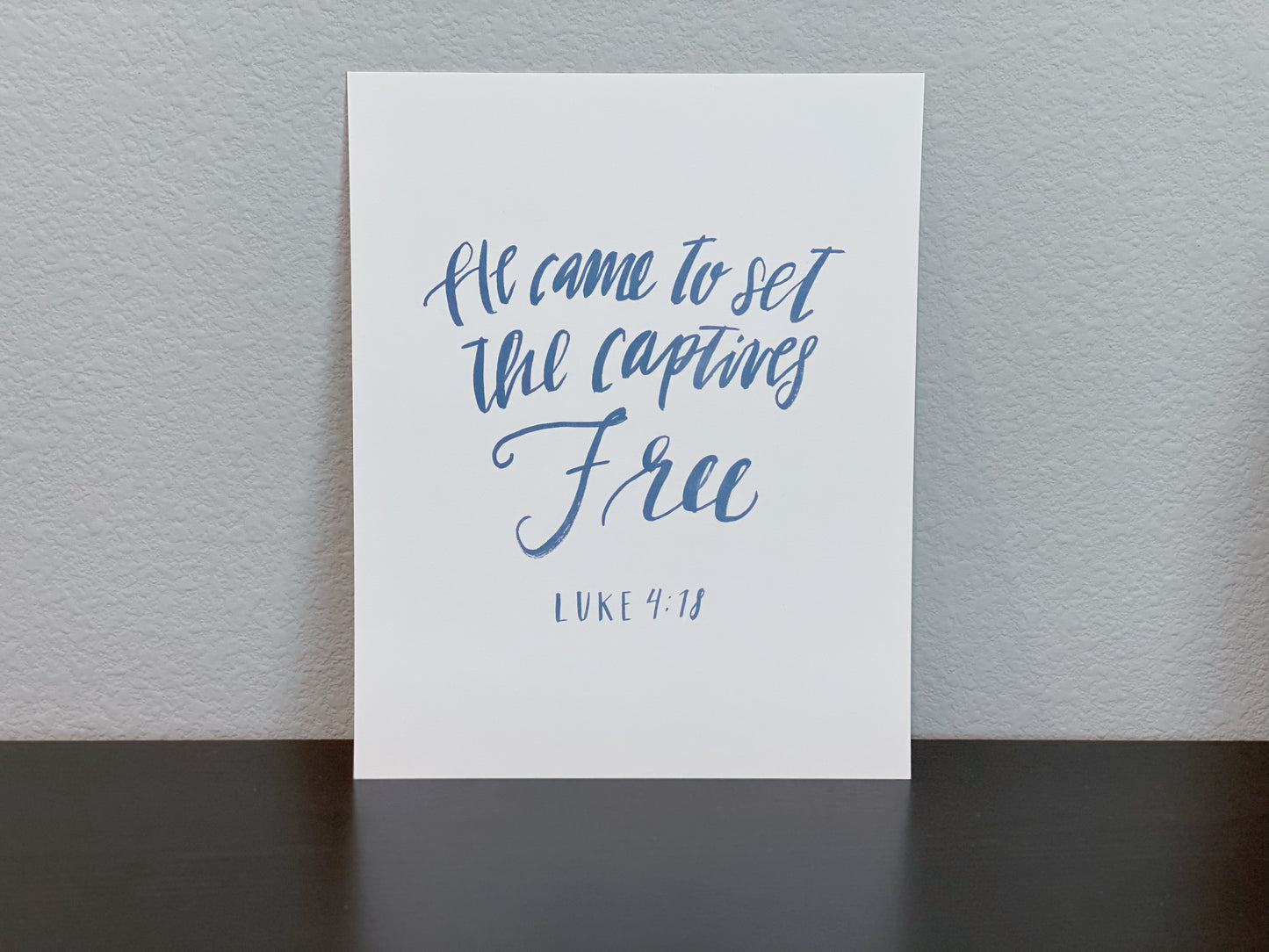 Luke 4:18 Hand Letter Print