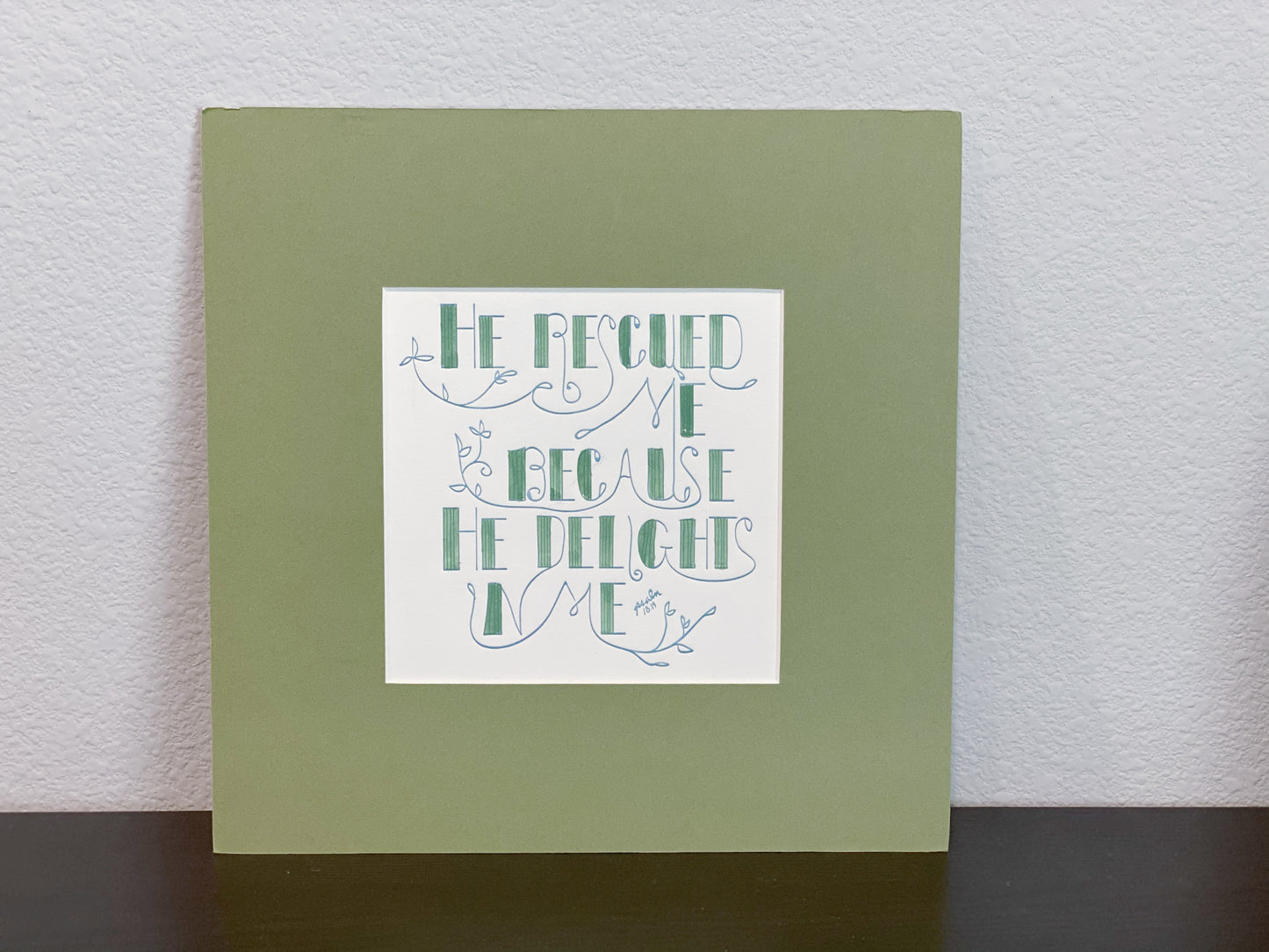 Psalm 18:19 Hand Letter Print